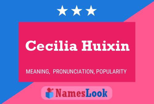 Affiche de nom Cecilia Huixin