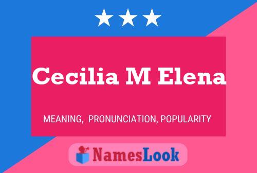 Affiche de nom Cecilia M Elena