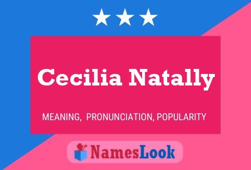 Affiche de nom Cecilia Natally