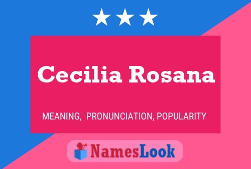 Affiche de nom Cecilia Rosana