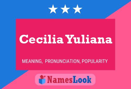 Affiche de nom Cecilia Yuliana