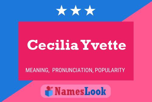 Affiche de nom Cecilia Yvette