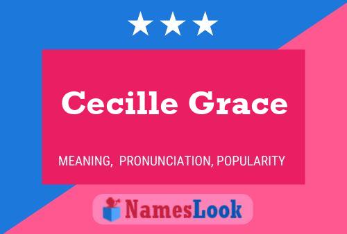 Affiche de nom Cecille Grace