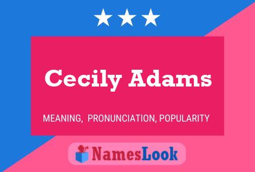 Affiche de nom Cecily Adams