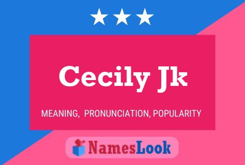 Affiche de nom Cecily Jk