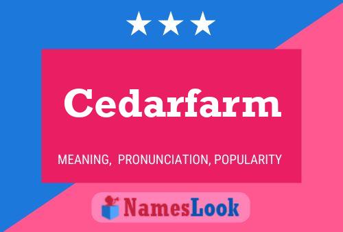 Affiche de nom Cedarfarm