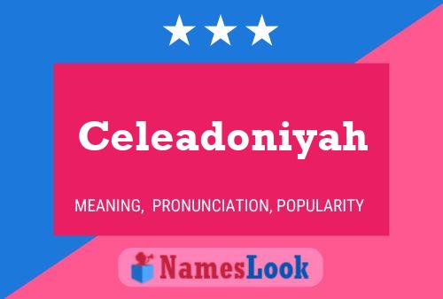 Affiche de nom Celeadoniyah