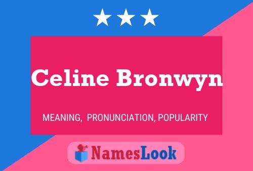 Affiche de nom Celine Bronwyn