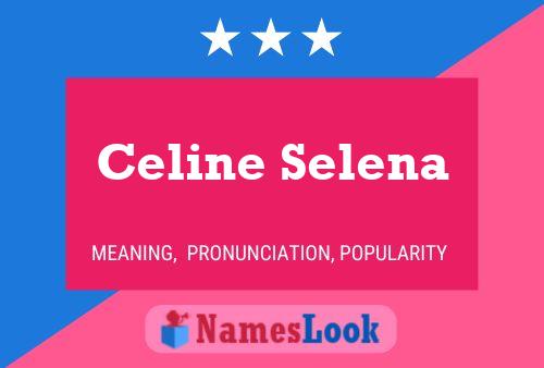 Affiche de nom Celine Selena