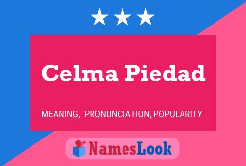 Affiche de nom Celma Piedad