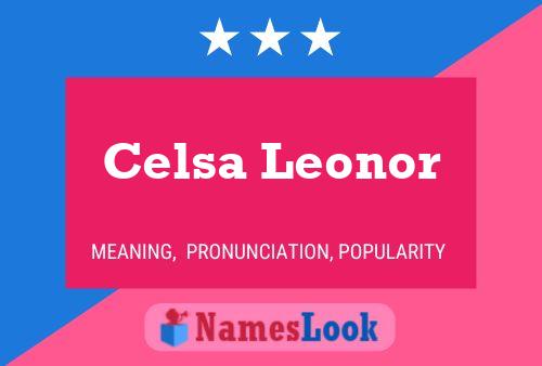 Affiche de nom Celsa Leonor