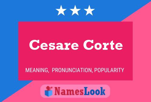 Affiche de nom Cesare Corte