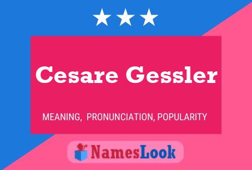 Affiche de nom Cesare Gessler