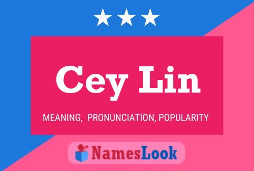 Affiche de nom Cey Lin