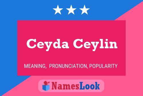 Affiche de nom Ceyda Ceylin