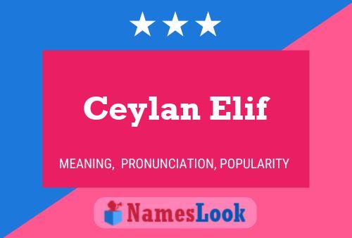 Affiche de nom Ceylan Elif