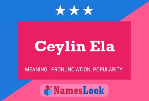 Affiche de nom Ceylin Ela