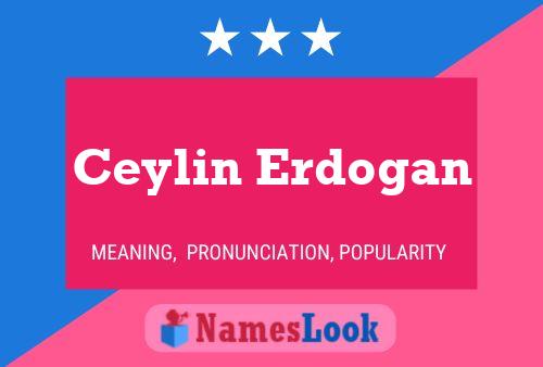 Affiche de nom Ceylin Erdogan