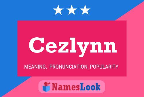 Affiche de nom Cezlynn