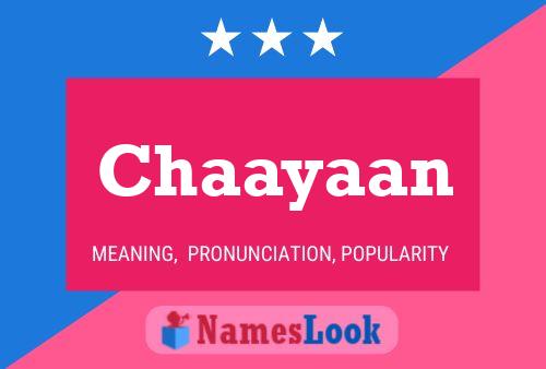 Affiche de nom Chaayaan