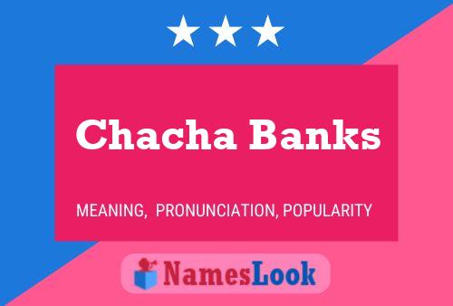 Affiche de nom Chacha Banks