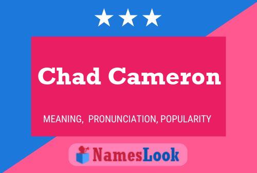 Affiche de nom Chad Cameron