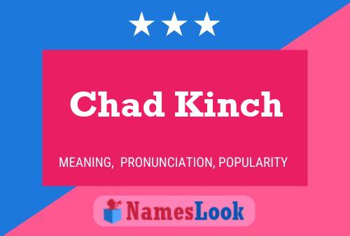 Affiche de nom Chad Kinch