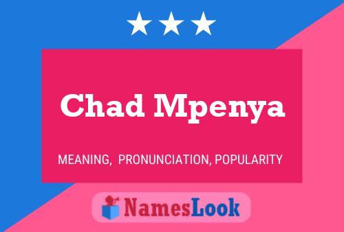 Affiche de nom Chad Mpenya