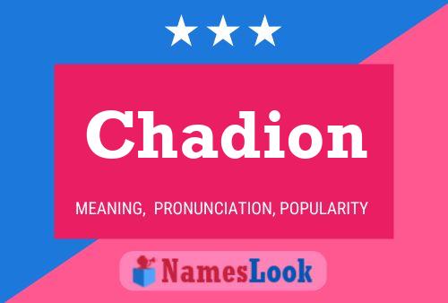 Affiche de nom Chadion