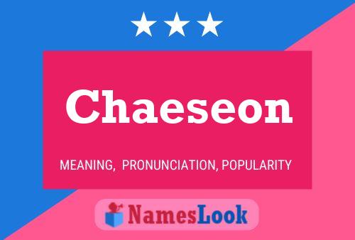 Affiche de nom Chaeseon