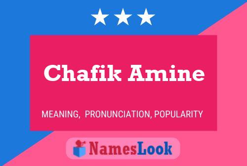 Affiche de nom Chafik Amine