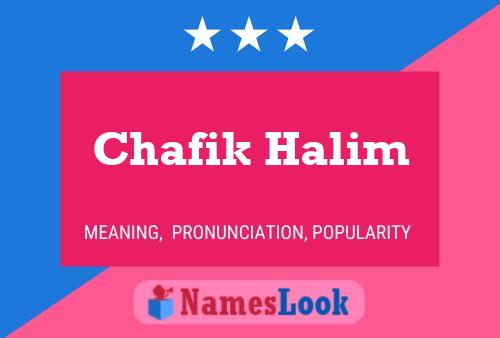 Affiche de nom Chafik Halim