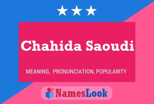 Affiche de nom Chahida Saoudi