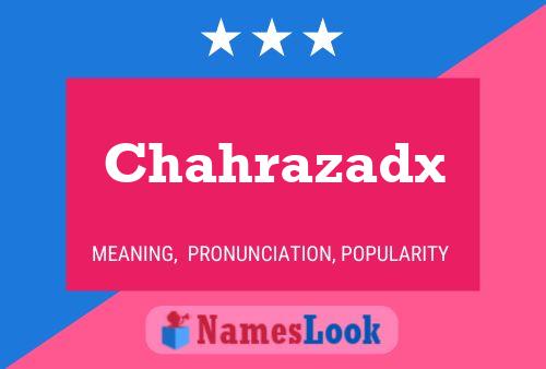 Affiche de nom Chahrazadx