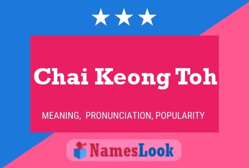 Affiche de nom Chai Keong Toh