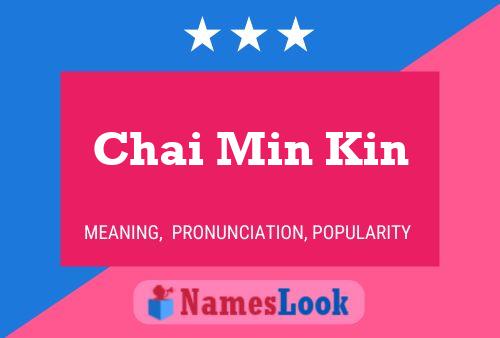 Affiche de nom Chai Min Kin