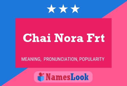 Affiche de nom Chai Nora Frt