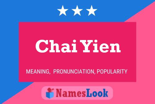 Affiche de nom Chai Yien