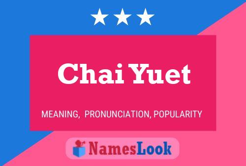 Affiche de nom Chai Yuet