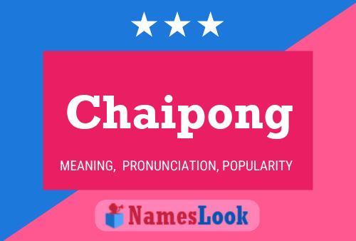 Affiche de nom Chaipong