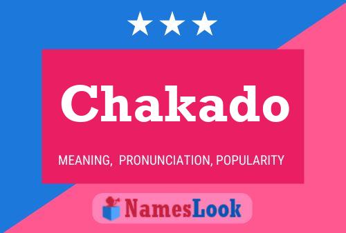 Affiche de nom Chakado