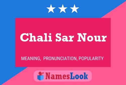 Affiche de nom Chali Sar Nour