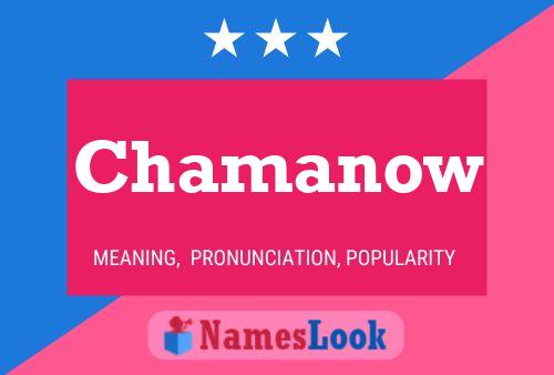 Affiche de nom Chamanow