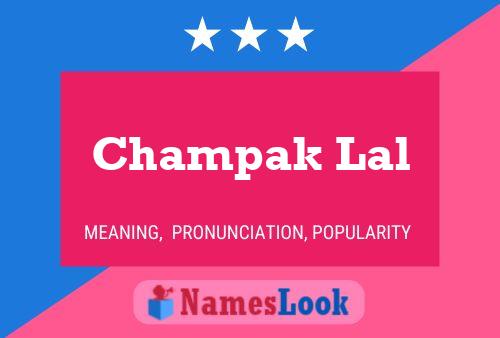 Affiche de nom Champak Lal