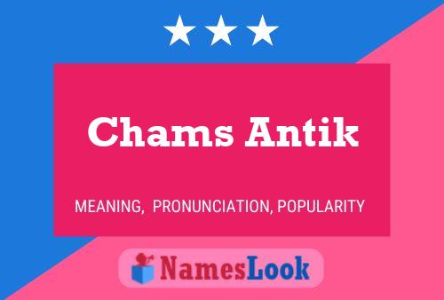 Affiche de nom Chams Antik