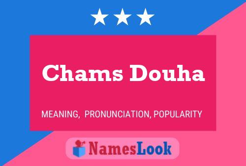 Affiche de nom Chams Douha