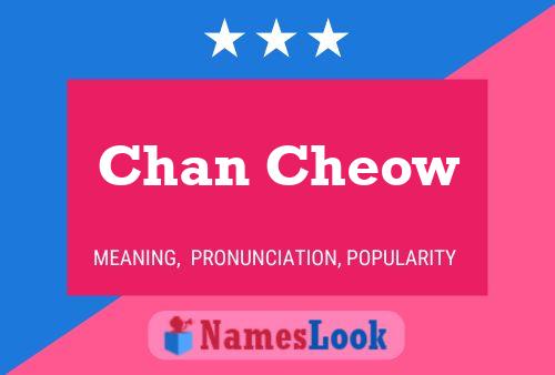 Affiche de nom Chan Cheow