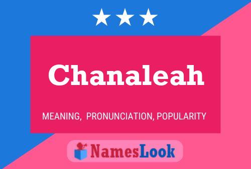 Affiche de nom Chanaleah