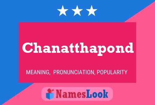 Affiche de nom Chanatthapond