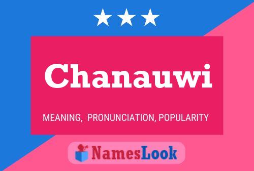 Affiche de nom Chanauwi